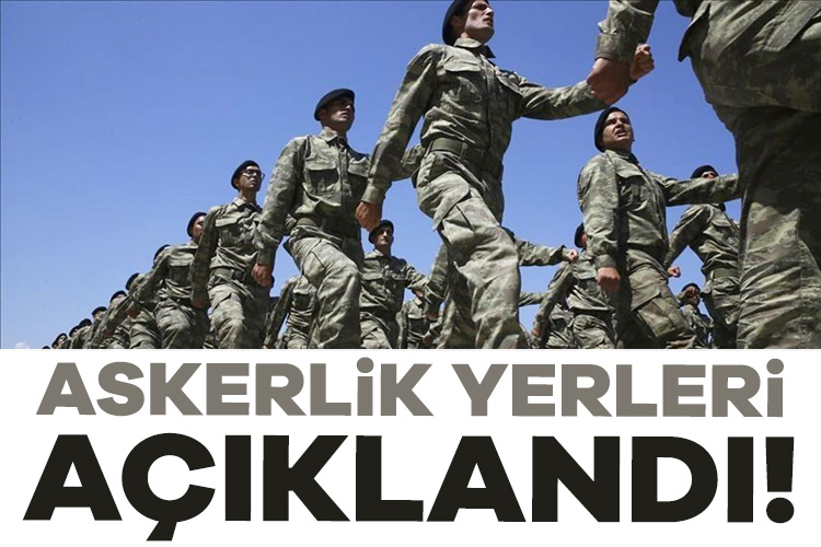 Kasım celbi askerlik yerleri açıklandı. Milli Savunma Bakanlığı (MSB) Askeralma