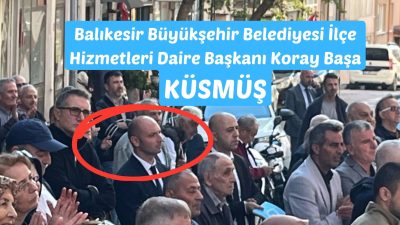 Balıkesir Büyükşehir Belediyesi’nin son etkinliklerinde gözler, özellikle İlçe Hizmetleri Daire