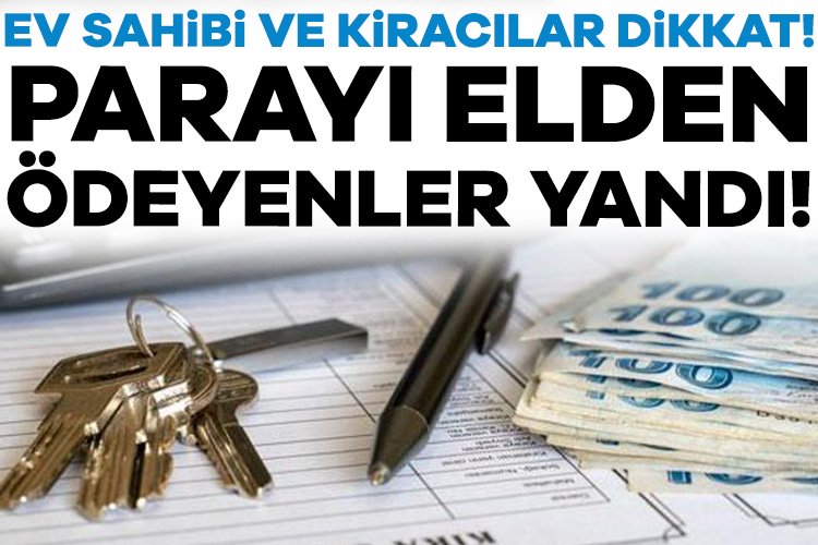 Ev sahiplerinin elden ödeme almak için baskı yapmaları durumunda kiracılar ne yapmalı? Kira ödemelerinde yeni dönem resmen başladı. Yeni düzenlemeye göre bundan