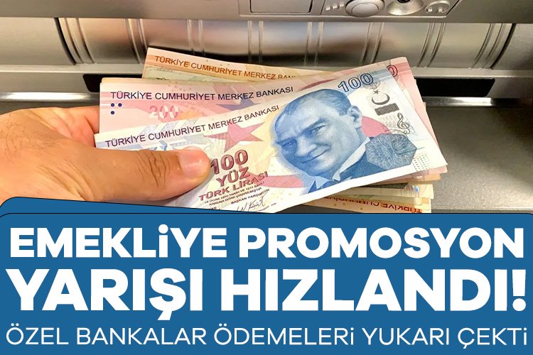 Emekliye ocak zammı için konuşulan oran ne? Promosyonlar emekli zam oranına göre daha da artar mı? Bankalarda promosyon yarışı kızıştı. Yıl sonuna yaklaştıkça ödemeler yukarı çekilmeye