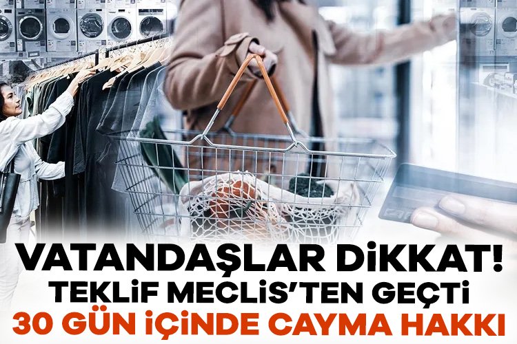 Tüketicilerin korunmasına yönelik kanun teklifi TBMM’den geçti Tüketicinin Korunması Hakkında Kanun ile Bazı kanunlarda Değişiklik Yapılmasına Dair