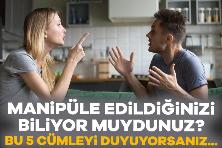 Bu 5 cümleyi duyuyorsanız manipüle ediliyorsunuz! Manipülatörler, aldatma ustaları olarak, insanların duygularını kendi çıkarları için kullanma