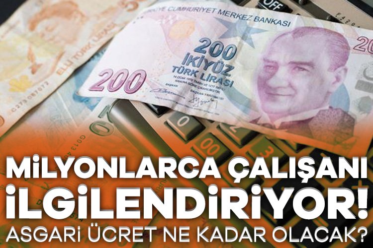 Asgari ücret zammının 2025 yılında ne kadar olacağı, milyonlarca asgari