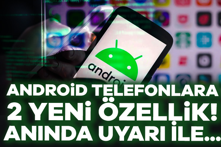 Google, Android kullanıcılarını dolandırıcılık çağrıları ve kötü amaçlı yazılımlara karşı