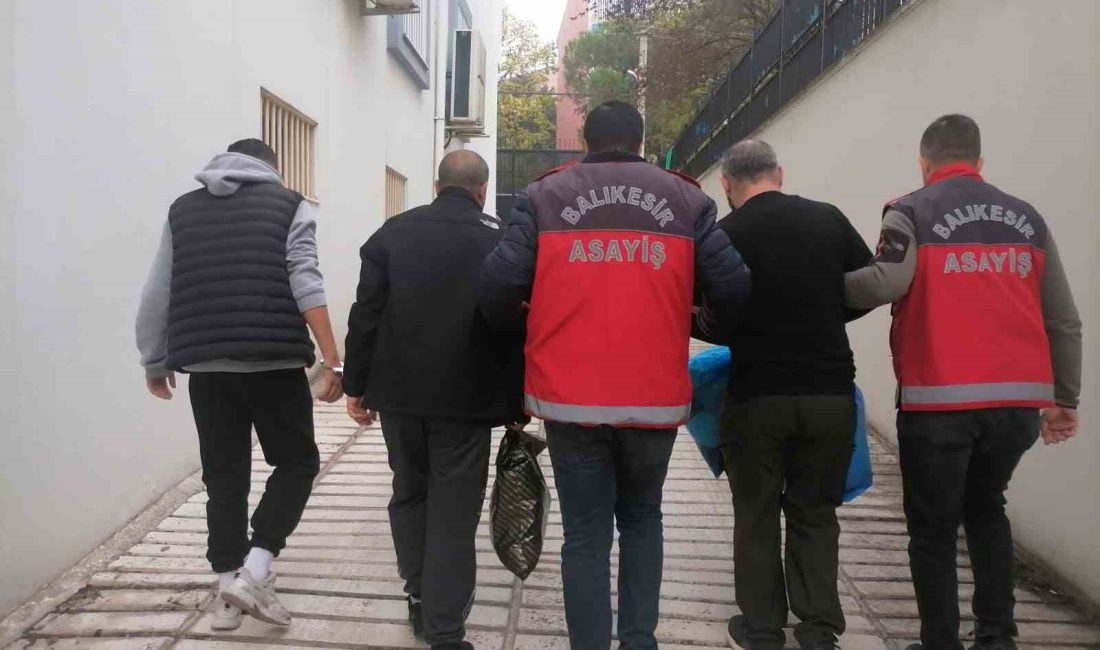 18 firari yakalandı Balıkesir Valiliği koordinesinde polis ekipleri tarafından yapılan il genelindeki eş