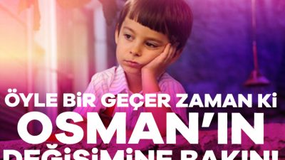 Öyle Bir Geçer Zaman Ki Osman’ı tanıyamayacaksınız! Öyle Bir Geçer Zaman Ki dizisiyle büyük üne ulaşan ve