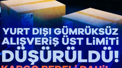 Yurt dışından yapılan alışverişlerle ilgili yeni bir düzenleme yapıldı. Resmi