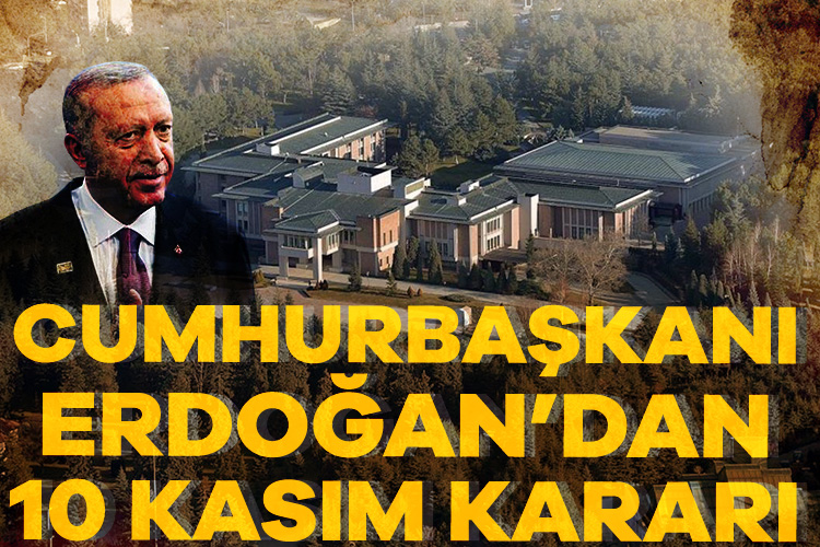Yıllar sonra bir ilk! Cumhurbaşkanı Erdoğan’dan 10 Kasım için ‘Çankaya’ kararı Cumhurbaşkanlığı Kabinesi, 10 Kasım'da Ulu Önder Mustafa Kemal Atatürk'e hürmeten