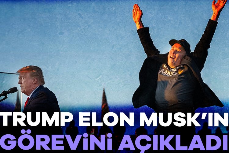 ABD Başkanı seçilen Trump Elon Musk’ın görevini açıkladı! ABD'nin 47. Başkanı seçilen Donald Trump, ikinci başkanlık dönemi için