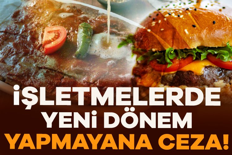 Menüsünde gramaj yazmayana ceza! Dışarıda yenilen yiyeceklerin başında döner ve hamburger geliyor. Son dönemlerde