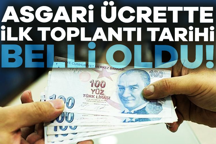 Asgari ücrette ilk toplantı tarihi belli oldu! Asgari ücret zammında geri sayım başladı. İşçi, işveren ve hükümet