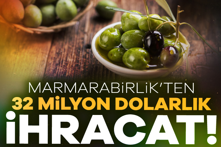 Marmarabirlik 2025 yılına ilişkin ihracat hedeflerini açıkladı. 2024 yılında 32