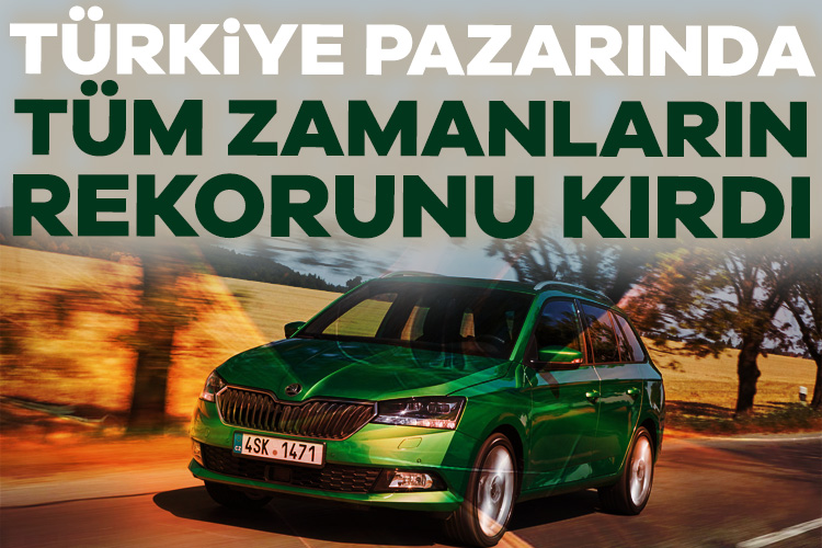 Skoda, Türkiye pazarında tüm zamanların rekorunu kırdı! Avrupa'da yılın ilk altı ayını önceki yılın aynı dönemine göre