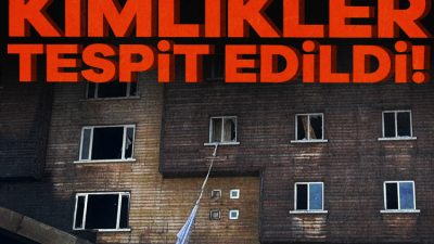 Türkiye'yi yasa boğan Kartalkaya'daki yangın faciasında kimlik tespitleri tamamlandı. Yangında