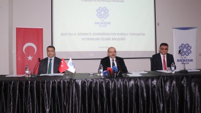 Balıkesir'e 2024 yılında yapılan ve 2025'de yapılacak yatırımların ele alındığı