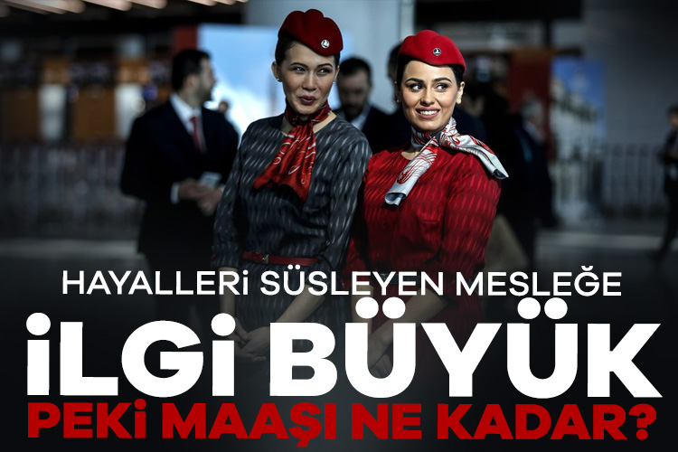 2025 kabin memuru maaşları ne kadar? Havacılık sektörü, 2025 yılında da kabin memuru maaşları ile gündemde.