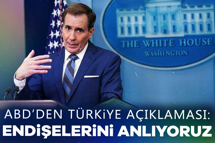 ABD’den Türkiye açıklaması: Güvenlik endişelerini anlıyoruz Beyaz Saray'dan Türkiye açıklaması geldi. Ulusal Güvenlik İletişim Danışmanı Kirby,