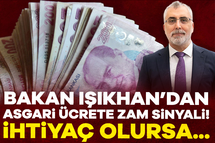 Bakan Işıkhan’dan yeni asgari ücret açıklaması: İhtiyaç olursa… Katıldığı bir televizyon programında konuşan Çalışma ve Sosyal Güvenlik Bakanı