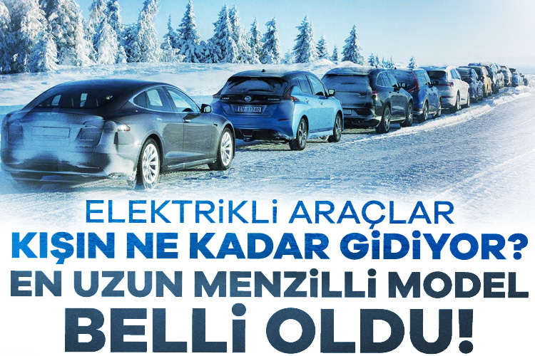 Elektrikli araçların kabusu: Elektrikli araçlar kışın ne kadar gidiyor? Norveç'te gerçekleştirilen kayda değer bir testle, zorlu kış koşullarında en