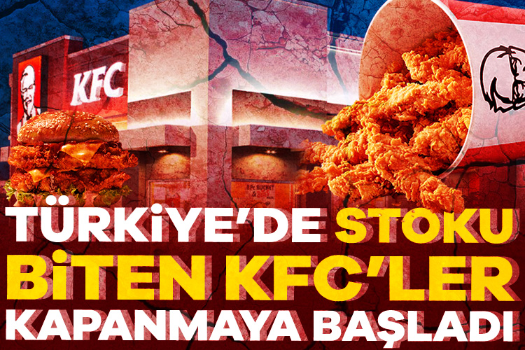 Türkiye’de stoku biten KFC’ler kapanmaya başladı ABD'li Yum! Brands ve İş Gıda mahkemelik oldu. KFC ve