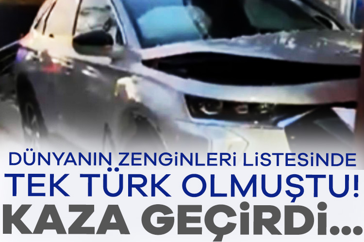 Dünyanın en zengin 29. insanı olarak seçmişti! Kaza geçirdi Bir dönem Forbes dergisi tarafından dünyanın en zengin 29. insanı