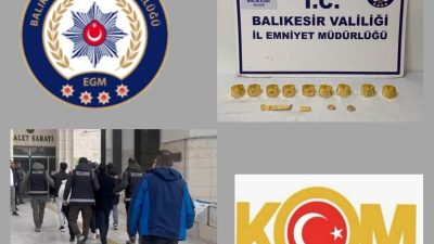 Balıkesir İl Emniyet Müdürlüğü’ne bağlı Edremit ve Ayvalık Kaçakçılık ve
