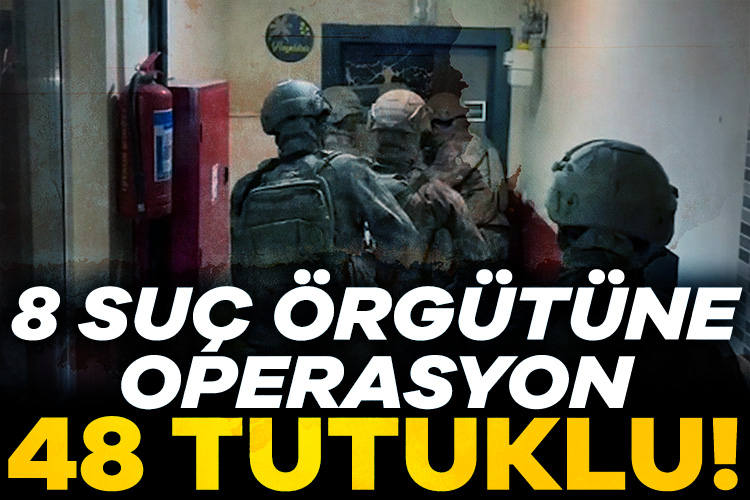 İçişleri Bakanı Ali Yerlikaya, 8 ayrı suç örgütüne yönelik jandarma
