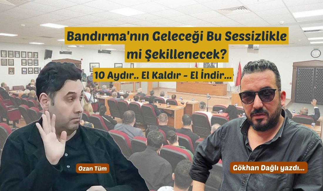 Bandırma’nın Geleceği Bu Sessizlikle mi Şekillenecek? "Bir şehrin geleceği, sessizce oturanların elinde mi şekillenecek? Meclis toplantılarında