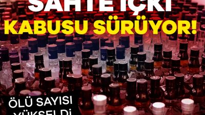 Ankara'da sahte içki sebebiyle 57 kişinin hayatını kaybettiği, 40 kişinin