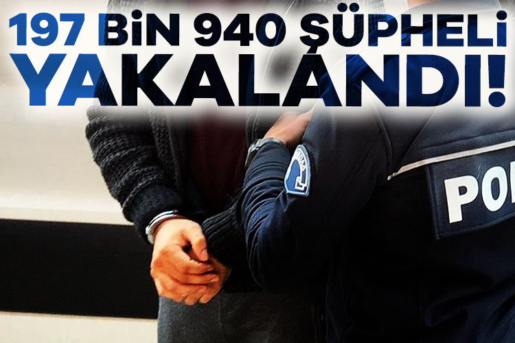 Aranan 197.940 şüpheli yakalandı 2024 yılında yakalama kararı olan ve aranan 197.940 şüpheli yakalandı