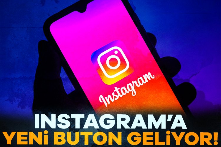 Instagram’a yeni buton geliyor! Beğenmeyebilirsiniz… Instagram'a kullanıcıların belirli yorumları beğenmediklerini veya uygun bulmadıklarını özel olarak