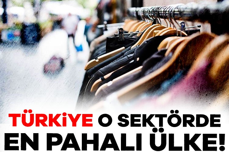 Türkiye o sektörde en pahalı ülke oldu! Türkiye hazır giyim sektöründe maliyetler açısından hem Asya Hem de