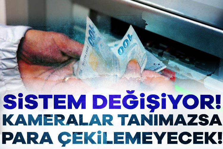 Sistem değişiyor! Yüzü tespit edilemeyen ATM’den para çekemeyecek… Yeni Yargı Reformu Strateji kapsamında banka hesap açılışlarında çipli kimlik