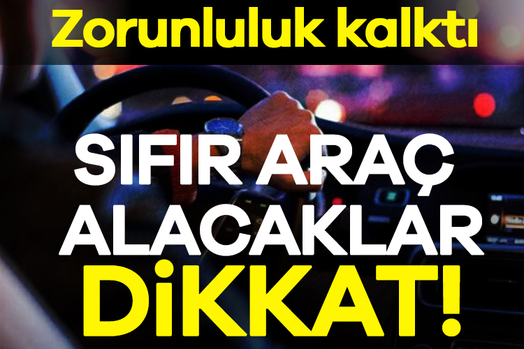 1 Temmuz 2025'ten itibaren trafiğe çıkacak bireysel araçlar için Taşıt