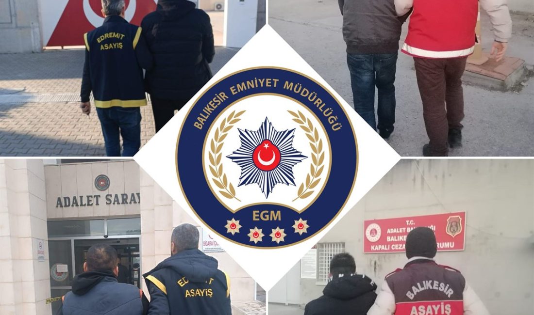 Balıkesir’de Aranan Şahıslara Yönelik Operasyon: 51 Kişi Yakalandı Balıkesir İl Emniyet Müdürlüğü, kamu düzeninin sağlanması ve suçluların yakalanması