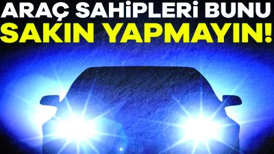 İçişleri Bakanlığı, beyaz farların yasaklanacağını duyurdu. Trafikteki denetimler sıkılaşacak ve