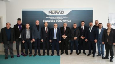 Balıkesir Valisi İsmail Ustaoğlu, Müstakil Sanayici ve İşadamları Derneği (MÜSİAD)