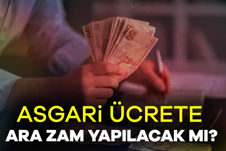 Asgari ücrete ara zam yapılacak mı? Türkiye'de milyonlarca çalışan ve emeklinin gözü Temmuz 2025'te yapılacak maaş