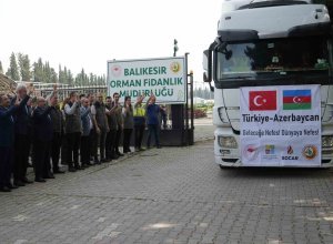 Orman Genel Müdürlüğü, Azerbaycan’ın Karabağ bölgesinin ağaçlandırılmasında kullanılmak üzere 100