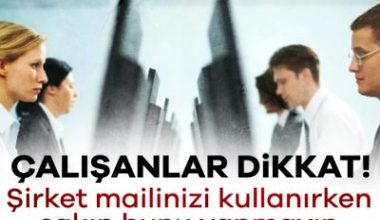 İş yerinden verilen e-posta adresleri özel işler için kullanılabilir mi?