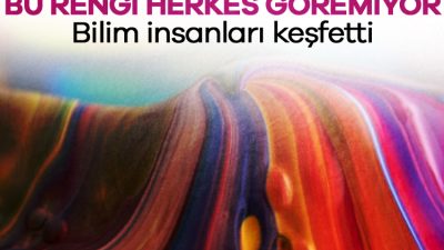 Bilim insanları tarafından yeni bir renk keşfedildi. İnsan gözünün daha