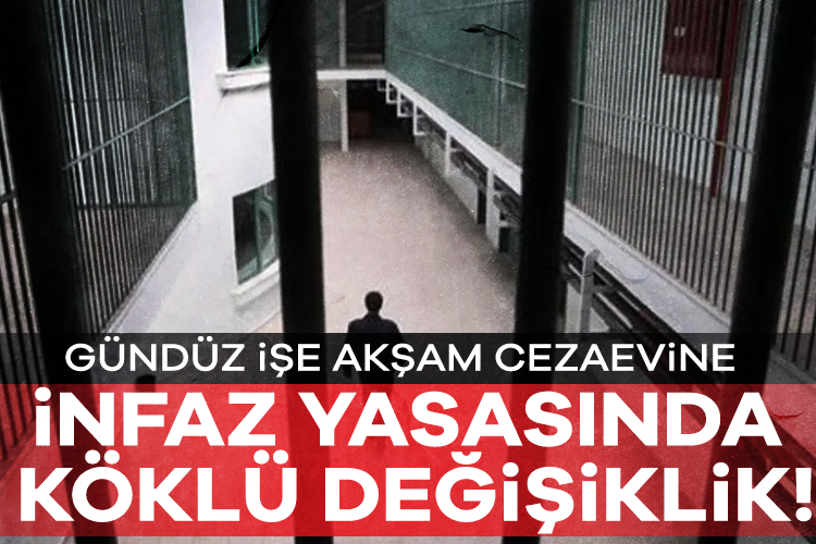 İnfaz yasasında köklü değişiklik! Gündüz işe akşam cezaevine Hazırlanan yeni düzenleme, ceza infaz uygulamalarında önemli değişiklikler getiriyor.