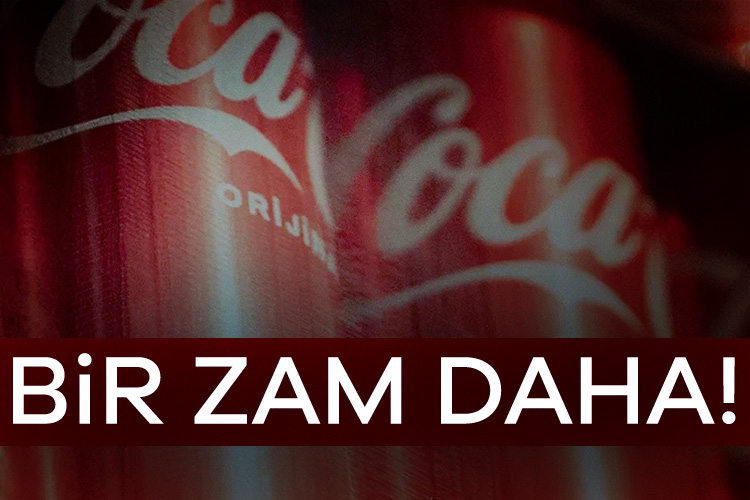 Coca Cola ürünlerine bir kez daha zam yapıldı. İşte yeni