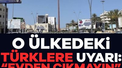 O ülkedeki gerginlik sonrası, Türk vatandaşlarına yönelik kritik uyarılar yapıldı.