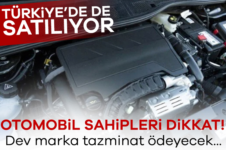 Dünyaca ünlü otomotiv markası, bazı modeller için tazminat ödemesi yapacağını