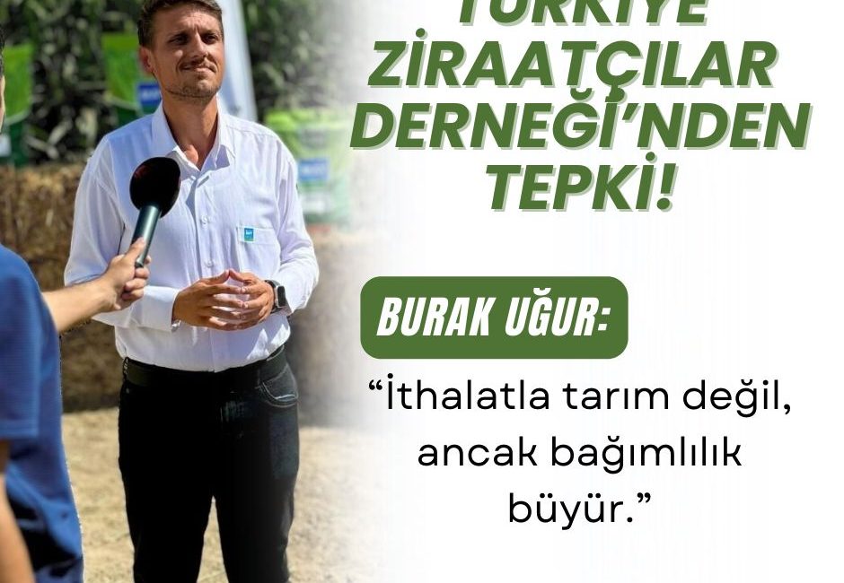 TZD Balıkesir İl Başkanı Burak UĞUR’dan Tepki: “İthalatla tarım değil,