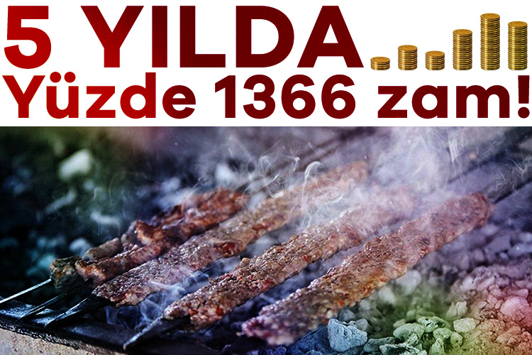 5 yılda yüzde 1366 zam! Restoran menülerinde fiyatlar el yakıyor, kebap enflasyonu gündemde.