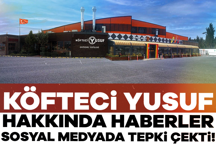 Köfteci Yusuf hakkında haberler sosyal medyada tepki çekti! Tarım ve Orman Bakanlığı'nın 20 Şubat 2025 tarihinde yayınladığı güncel