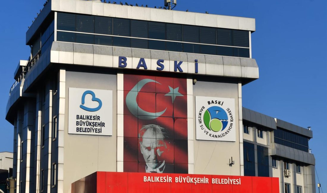 Balıkesir Su ve Kanalizasyon İdaresi (BASKİ) Genel Müdürlüğü, Balıkesir Büyükşehir