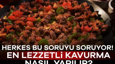 Et kavurma basit gibi görünse de mutfakta ustalık isteyen yemeklerden